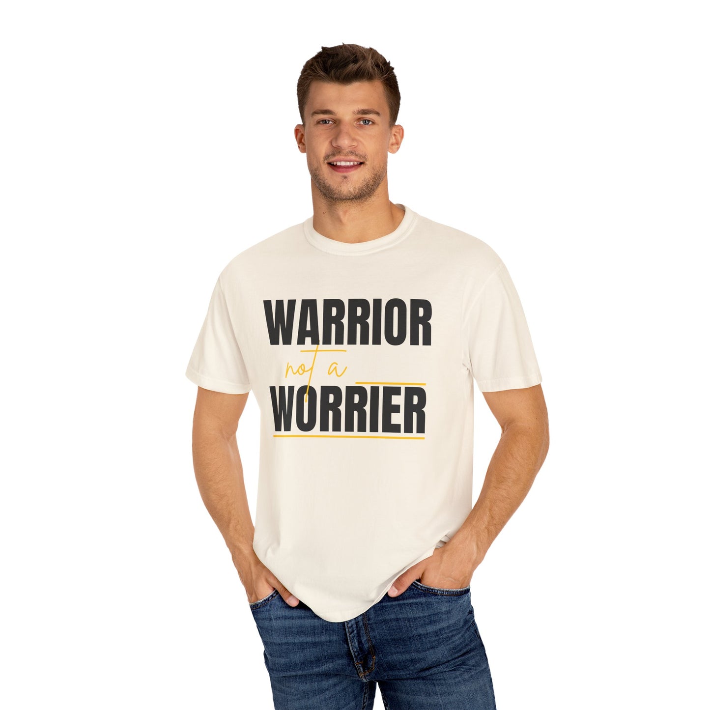 Warrior Not a Worrier T-Shirt - Motivational Unisex Tee