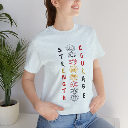 Strength and Courage Graphic Unisex Tee