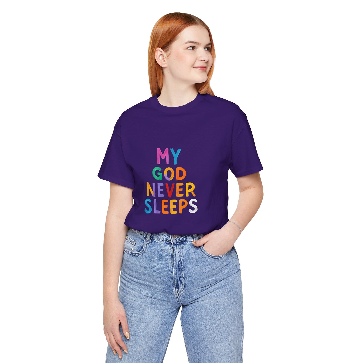 Colorful My God Never Sleeps Inspirational T-Shirt