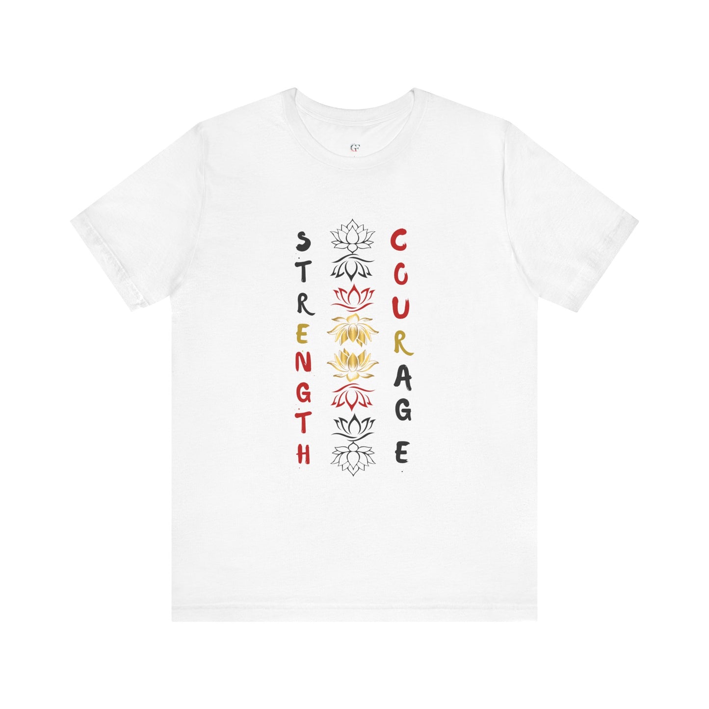 Strength and Courage Graphic Unisex Tee