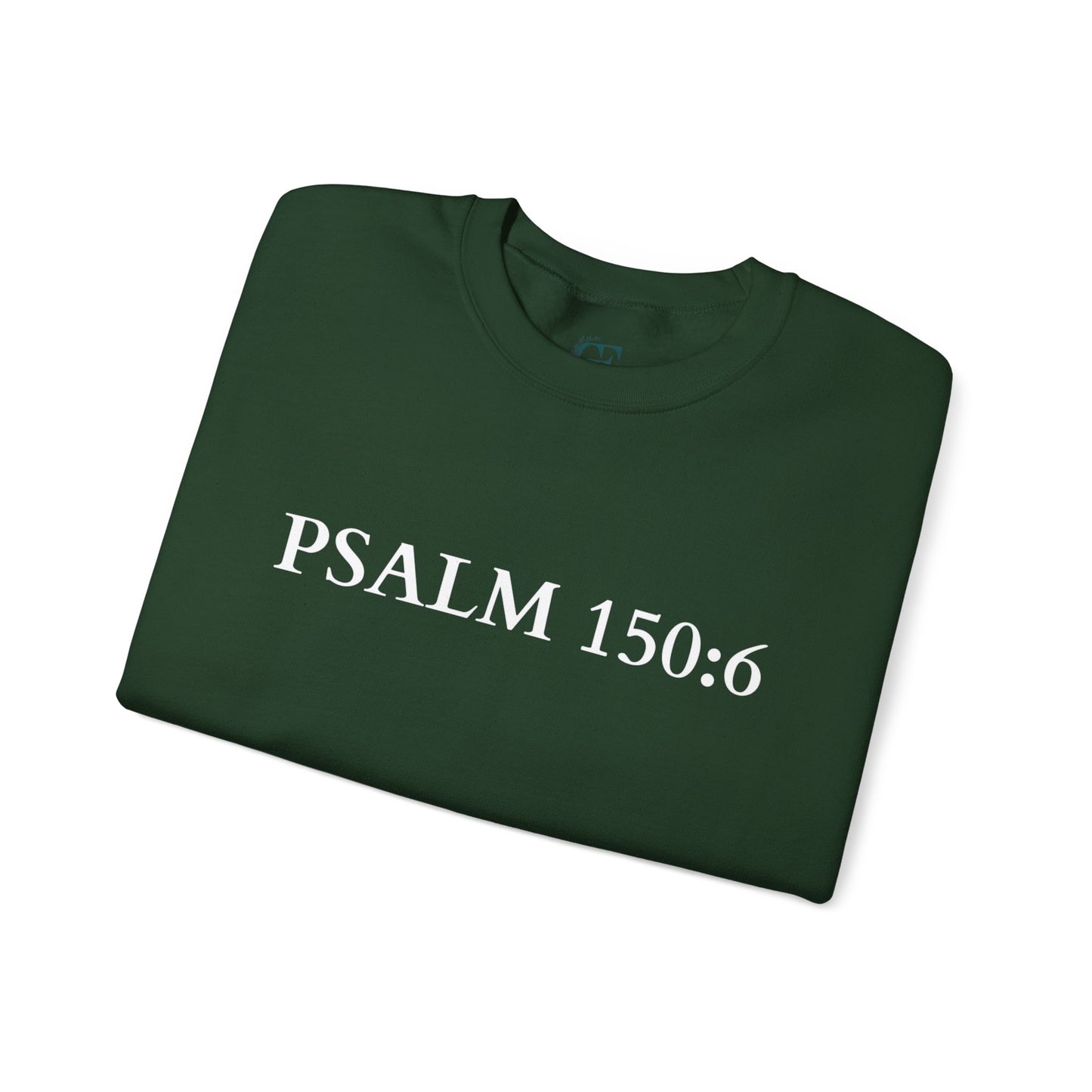 Christian Psalm 150:6 Unisex Sweatshirt