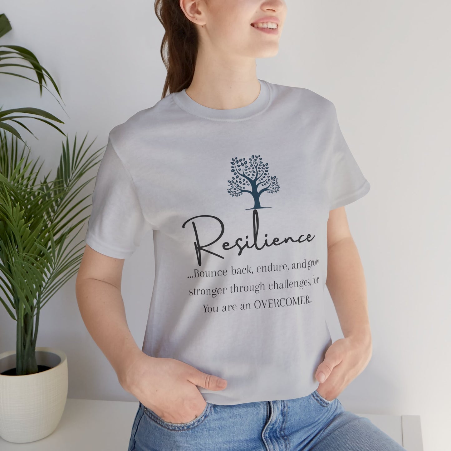 Resilience Tee - Inspirational Unisex T-Shirt