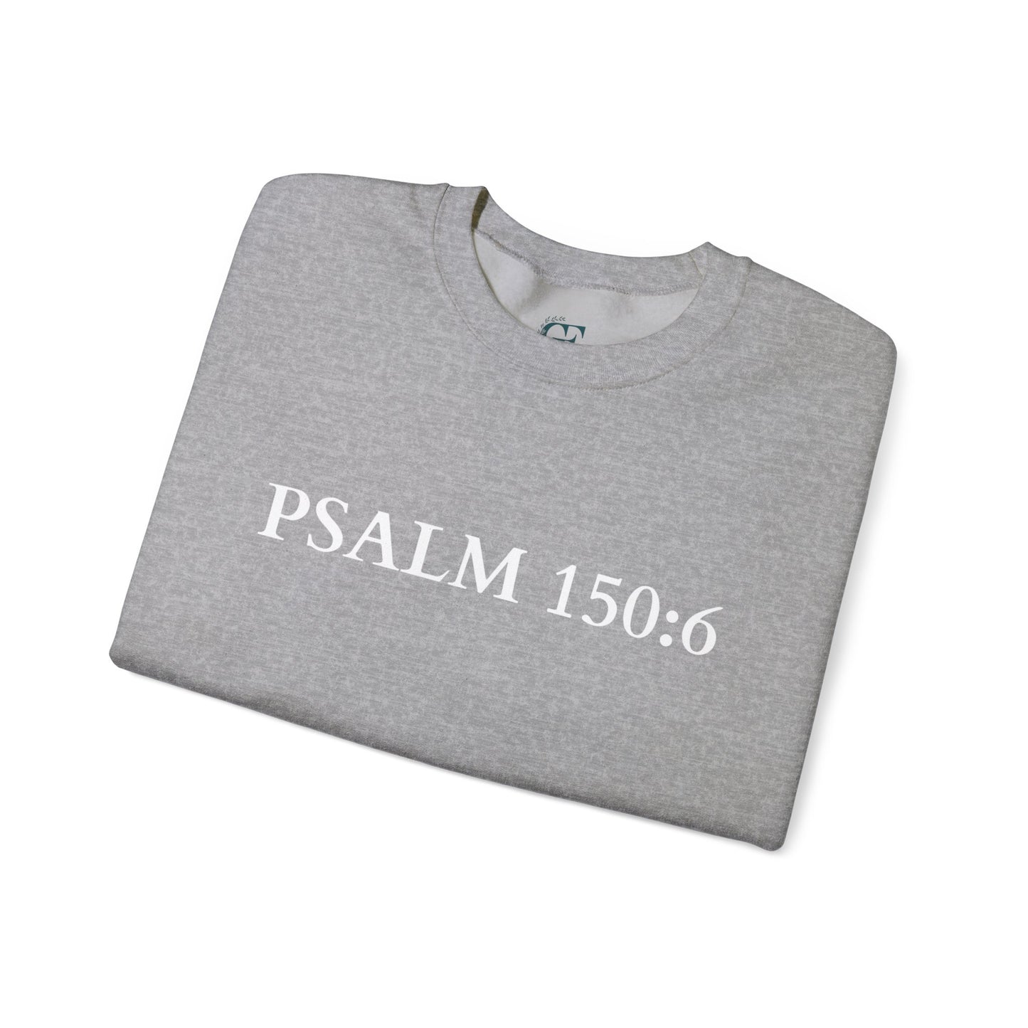 Christian Psalm 150:6 Unisex Sweatshirt