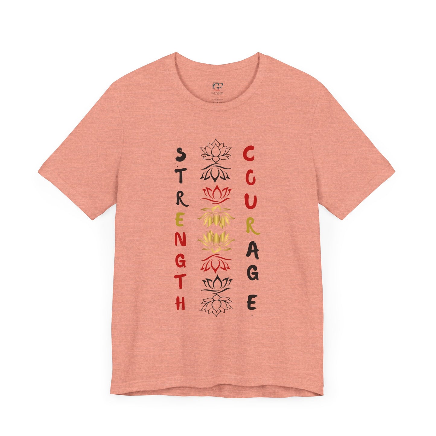 Strength and Courage Graphic Tee for Empowerment